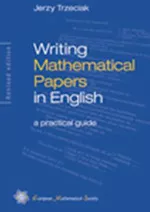 Jerzy Trzeciak. Writing mathematical papers in English: A practical guide